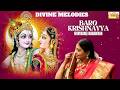 Baro Krishnayya Raagamalika | Nithyasree Mahadevan Hits | Purandaradasa Kritis | Carnatic Classical