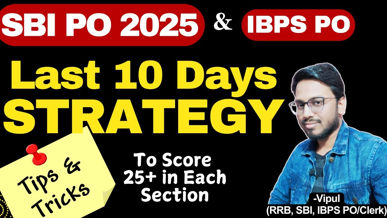SBI PO Last 10 Days STRATEGY | SBI PO 2025- बस इतना कर लो 🔥 - YouTube