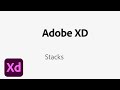 Stacks – Adobe XD June Release | Adobe Creative Cloud