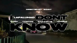 Lapalumad  I Dont Know    prod lykobeats