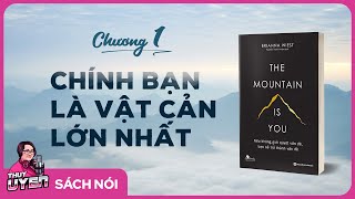 [Sách nói] The Mountain Is You - Chương 1 | Brianna Wiest | Thùy Uyên