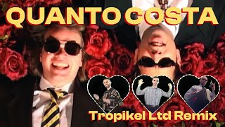 Roy Bianco &amp; Die Abbrunzati Boys - Quanto Costa (Tropikel Ltd Remix)