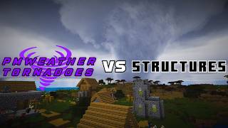 Tornadoes VS Structures (Minecraft PMWeather Mod)