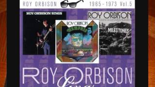 Roy Orbison - Remember The Good