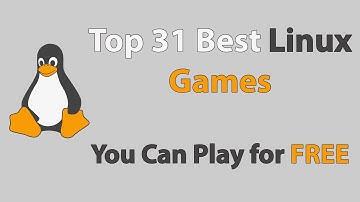 Best Linux Games for Free