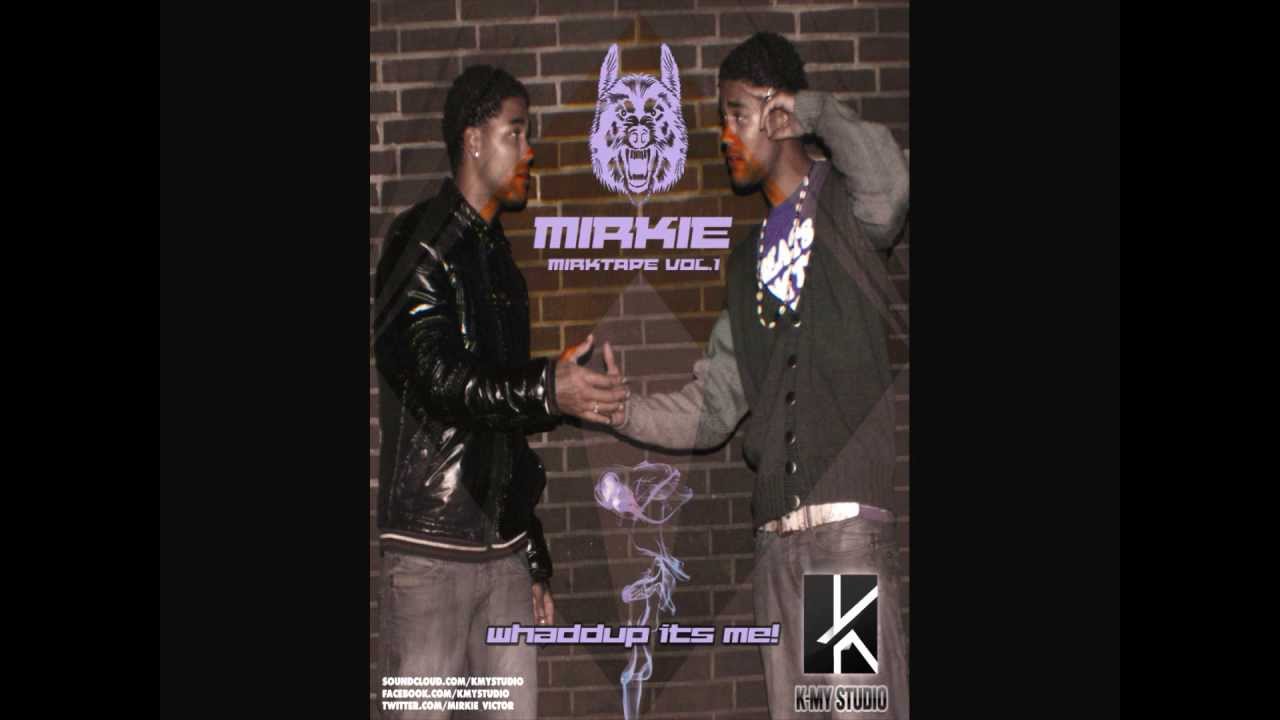 Mirkie - Dankjewel ( Mirktape Vol.1 )