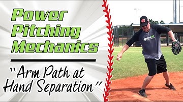 Power Pitching Mechanics Video 6 of 12  [Arm Path at Hand Separation]