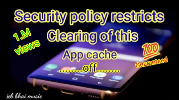 security policy restricts clearing of this app