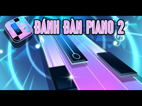 Hướng Dẫn Chơi Game Đánh Đàn Piano 2 - Gamevui - Youtube