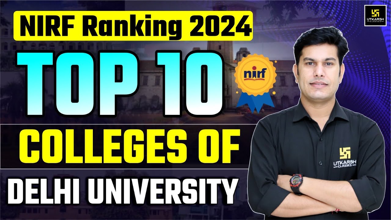 NIRF 2024 Ranking | Delhi University Top 10 Colleges Under CUET 2024 ...