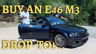 BUY THE E46 M3 CONVERTIBLE OVER THE COUPE AND SAVE!!