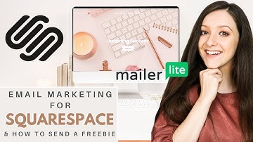 How to Add an Email Marketing Form in Squarespace & Send Out a Freebie to Your Audience w Mailerlite
