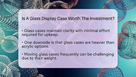 Is A Glass Display Case Worth The Investment? - The Memorabilia Zone