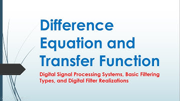6 2 Basic Filter Difference Equation and Transfer Function