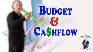 Budgets & Cashflow in your Fence Company | Mr. Fence Academy