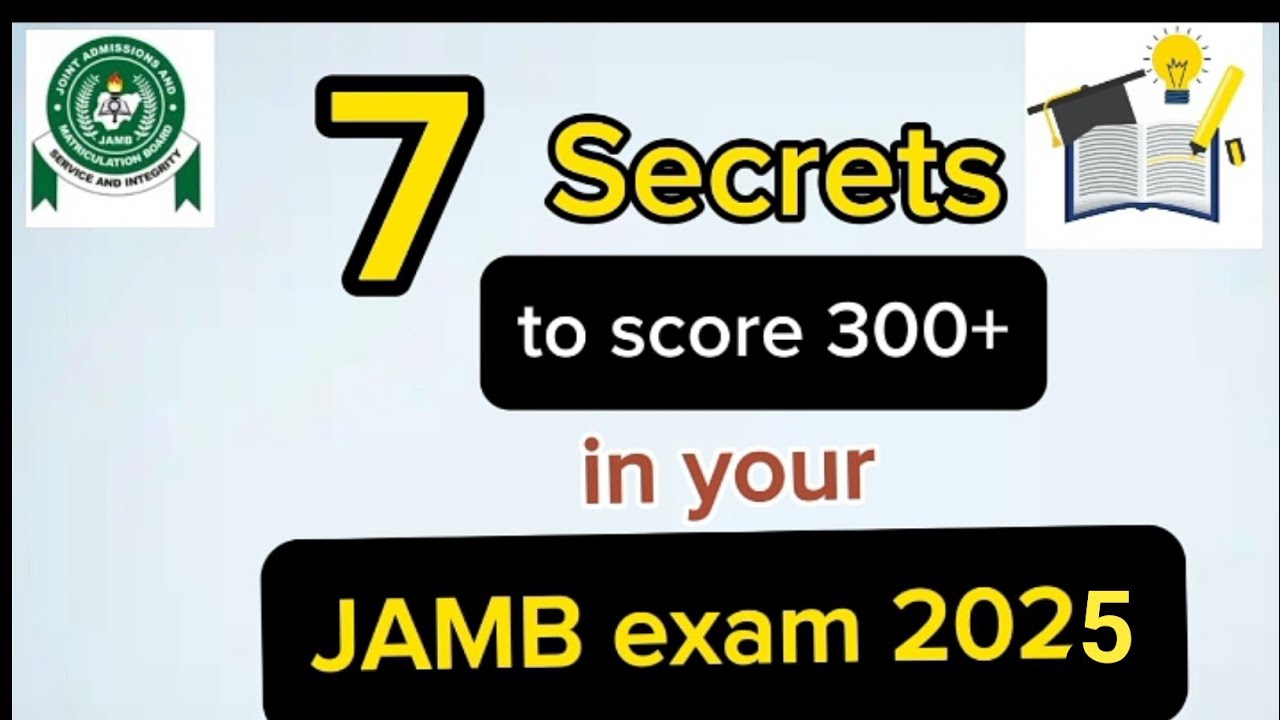 7 ways to Score 300+ and Pass your JAMB in one sitting