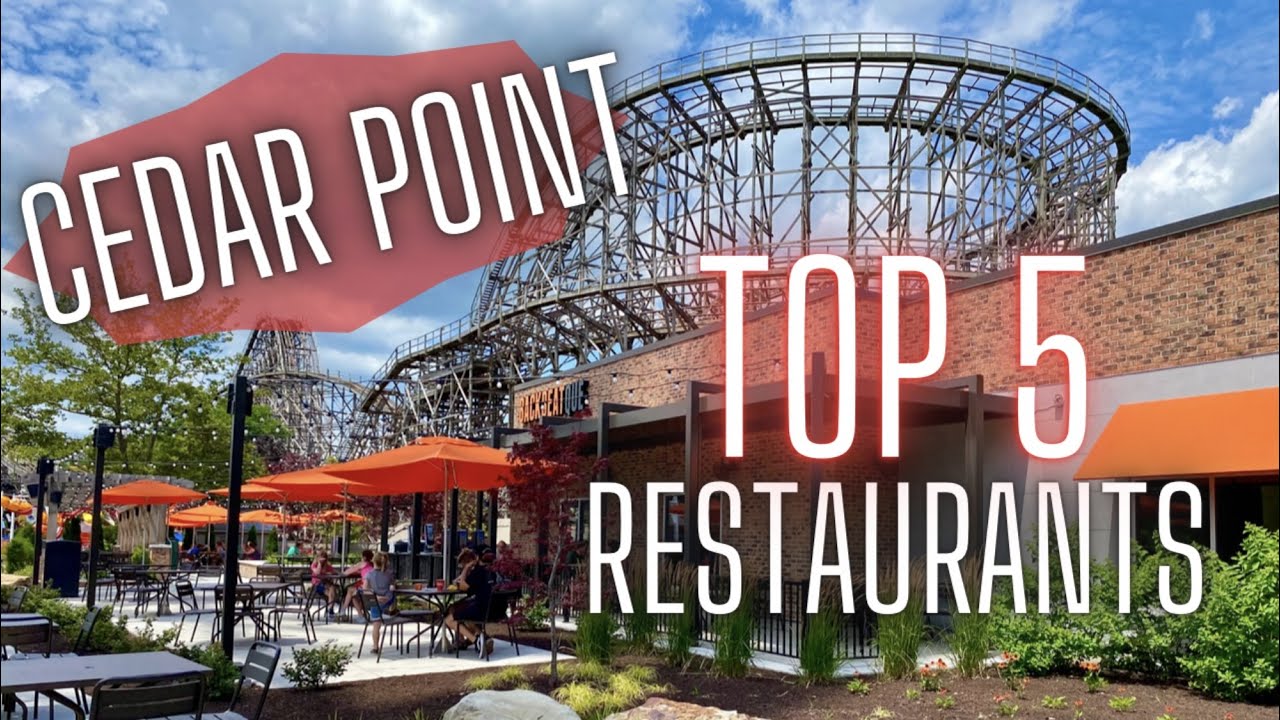 CEDAR POINT FOOD UPDATED BEST places to eat Top 5 restaurants Where to eat
