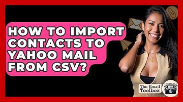 How To Import Contacts To Yahoo Mail From CSV? - TheEmailToolbox.com