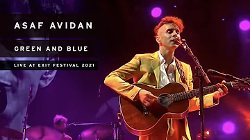 Asaf Avidan - Green And Blue (Live at Exit Festival 2021)