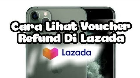 20 Cara Melihat Kode Voucher Lazada, Gratis Ongkir 100%