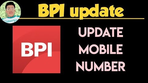 How to update mobile number on online BPI app