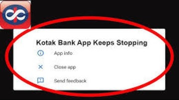 Kotak Bank App Keeps Crashing Problem Solutions Android & iOS Phones