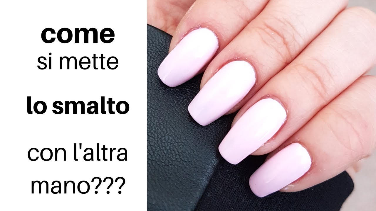 COME applicare bene LO SMALTO con la MANO SINISTRA | Ale nail art