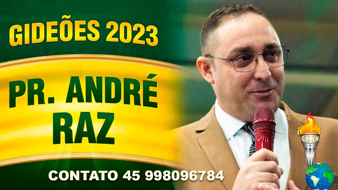 PASTOR ANDRÉ RAZ - IMPACTANTE - GIDEOES PAVILHÃO 2023 - YouTube