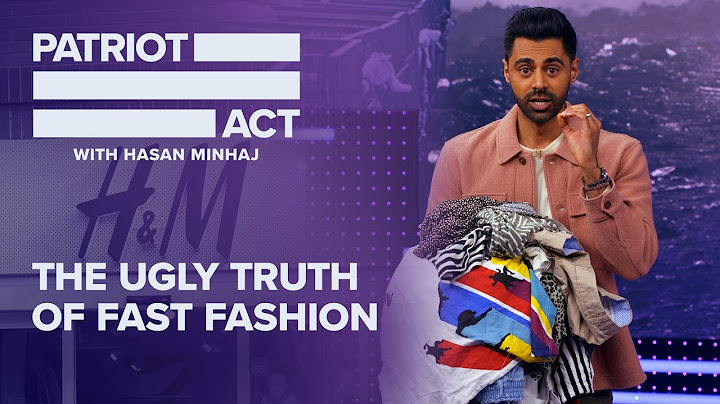 The Ugly Truth Of Fast Fashion | Patriot Act with Hasan Minhaj | Netflix - DayDayNews