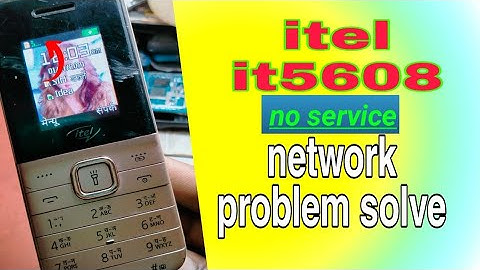 itel it5608 network problem solve Itel No Service
