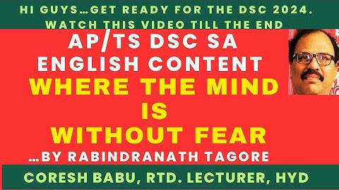 WHERE THE MIND IS WITHOUT FEAR...BY RABINDRANATH TAGORE