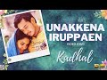 Unakkena iruppaen  song  kadhal  bharath  sandhya  joshua sridhar  ayngaran