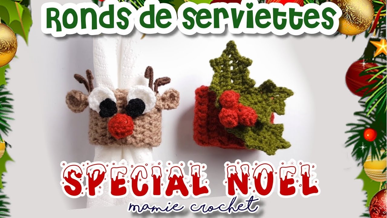 Comment faire des ronds de serviettes au crochet pour noel pas à pas