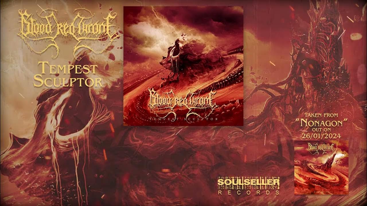 BLOOD RED THRONE TEMPEST SCULPTOR (OFFICIAL TRACK PREMIERE) YouTube