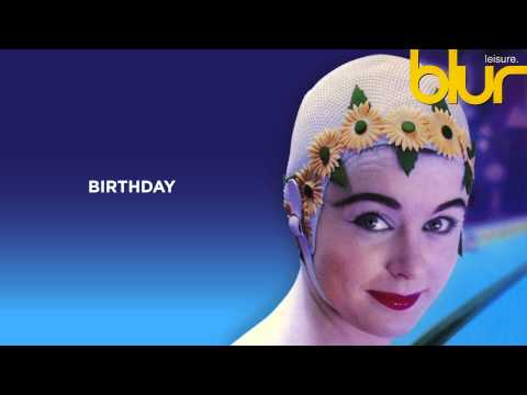 Blur - Birthday - Leisure