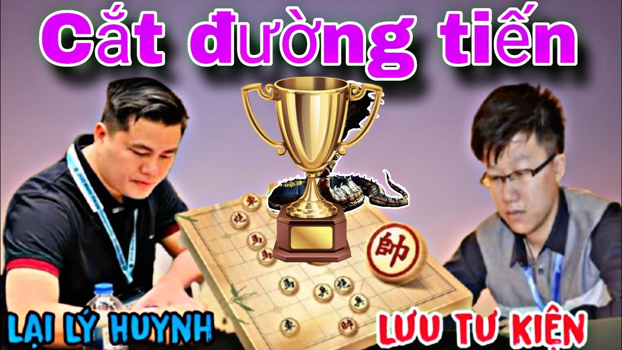 Giải cờ tướng Ngũ Dương Bôi quá kịch tính giữa Lại Lý Huynh vs Lưu Tử Kiện