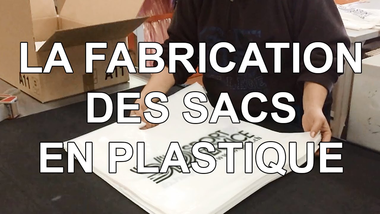 Comment sont fabriqués les sacs plastique 