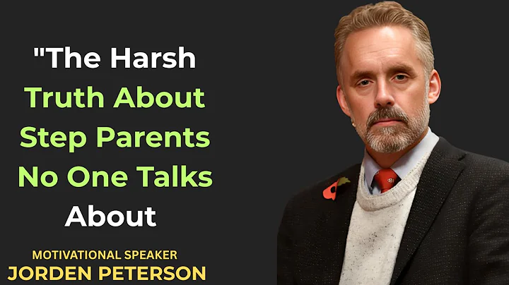 "The Harsh Truth About Step Parents No One Talks About || Jordan Peterson