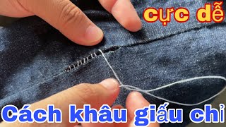 Cách khâu giấu chỉ cực dễ