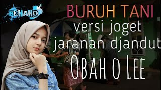 Download Lagu BURUH TANI ! REMIX !JARANAN ! BE HAHO MP3