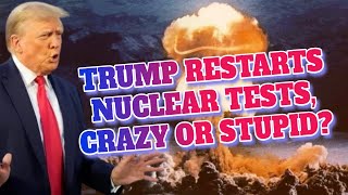 Trumps Nuclear Test Comeback The Start Of A New Arms Race?