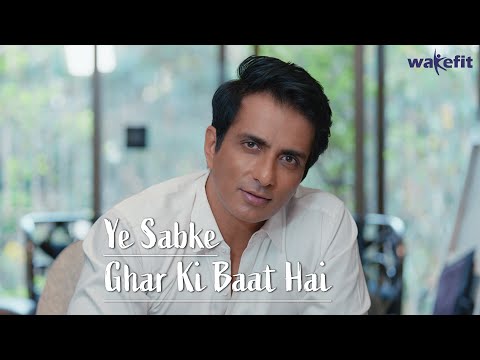 घर की बात - We Are In This Together Ft. Sonu Sood | Stay Safe, Stay Strong | Wakefit