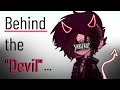 Behind the devil 