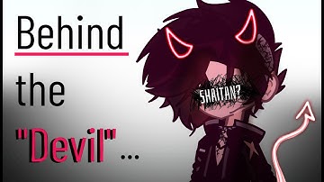 Behind the "Devil" ..