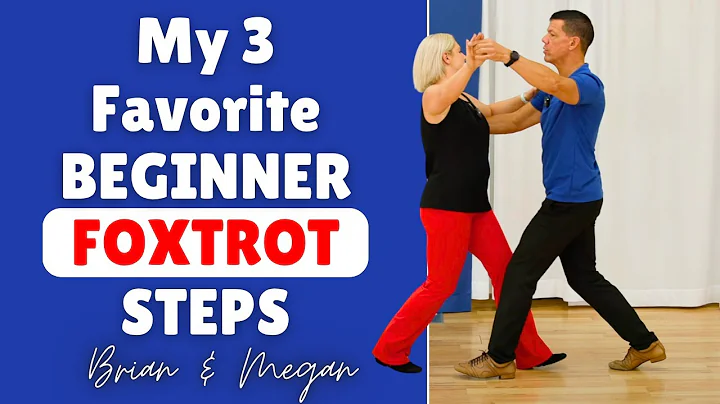 My 3 Favorite Smooth Foxtrot Steps for Beginners