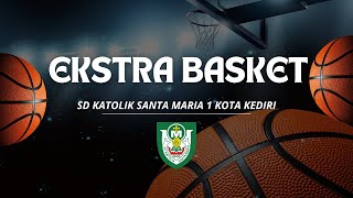 Basket SD Katolik Santa Maria 1 Kota Kediri