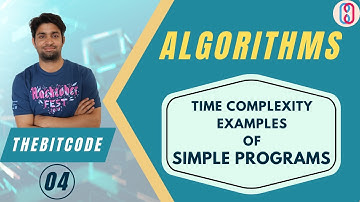 3. [L-1.3] - Time & Space Complexity Analysis Of Simple Programs | Algorithm (DAA) | GATE-CSE