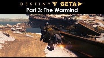 Destiny Beta Gameplay! Part 3: The Warmind Story Mission