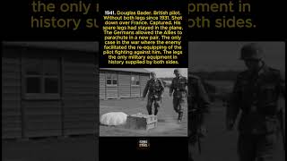 A British pilot fought the whole war without both legs and the Germans sent him the replacement ones