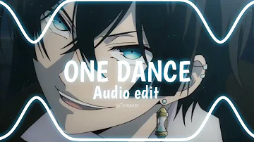 Drake - One Dance (audio edit)